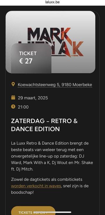 Ticket La Luxx Moerbeke zaterdag 29/3 beschikbaar voor biedingen