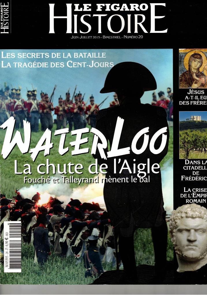 WATERLOO La chute de l'Aigle Fouché et Talleyrand mènent la, Boeken, Oorlog en Militair, Gelezen, Ophalen of Verzenden