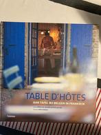 Table d'hôtes - aan tafel bij Belgen in Frankrijk, Boeken, Kookboeken, Frankrijk, Verzenden