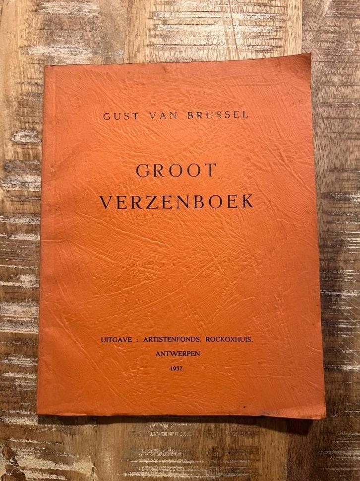 Groot verzenboek - Gust van Brussel - 1957, Boeken, Gedichten en Poëzie, Gelezen, Eén auteur, Ophalen of Verzenden