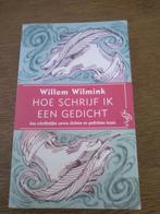 WILLEM WILMINK / Hoe schrijf ik een gedicht, Livres, Poèmes & Poésie, Enlèvement, Neuf