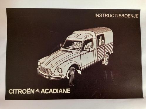 Citroën Acadiane instructieboekje, Auto diversen, Handleidingen en Instructieboekjes, Ophalen of Verzenden