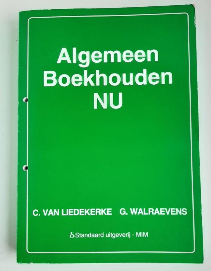 Algemeen boekhouden Christine Van Liedekerke, Guy Walraevens, Boeken, Studieboeken en Cursussen, Nieuw, Niet van toepassing, Ophalen