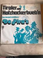7" De Pira's, Tiroler Holzackerbaub'n / Een levend schilderi, Cd's en Dvd's, Ophalen of Verzenden, Gebruikt, Levenslied of Smartlap