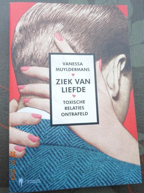 Ziek van liefde *Toxische relaties ontrafeld*van Muyldermans, Boeken, Psychologie, Nieuw, Ophalen of Verzenden