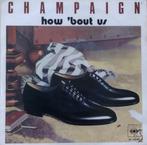 Champaign - How 'bout us, Cd's en Dvd's, 7 inch, Single, Ophalen of Verzenden, Zo goed als nieuw