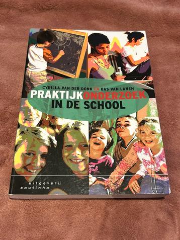 Cyrilla van der Donk - Praktijkonderzoek in de school, Boeken, Ophalen of Verzenden, Zo goed als nieuw, Cyrilla van der Donk; Bas van Lanen