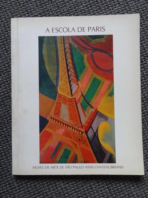 zeldzaam boek over de Ecole de Paris,, Boeken, Kunst en Cultuur | Beeldend, Gelezen, Schilder- en Tekenkunst, Verzenden