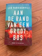 Leo Vardiashvili - Aan de rand van een groot bos, Ophalen of Verzenden, Zo goed als nieuw, Leo Vardiashvili