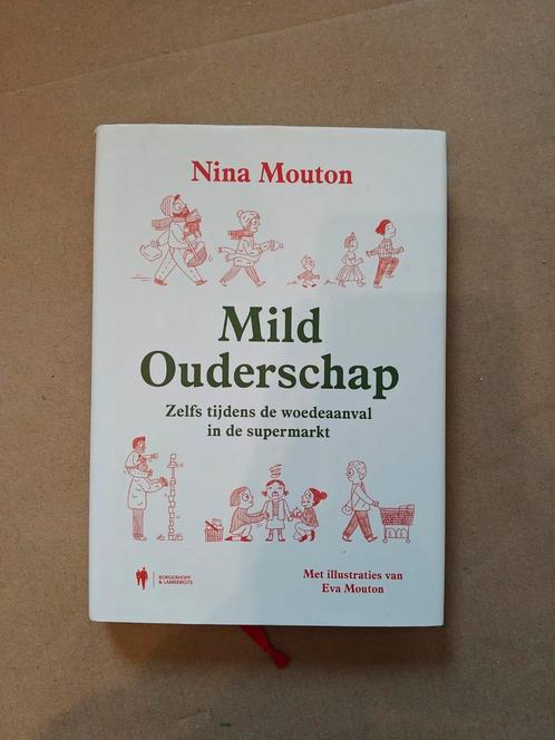 Nina Mouton - Mild Ouderschap, Boeken, Zwangerschap en Opvoeding, Zo goed als nieuw, Ophalen of Verzenden