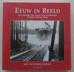 Eeuw in beeld - 400 exclusieve foto's - Antwerpen, Verzenden, Gelezen, Archief Antwerpen