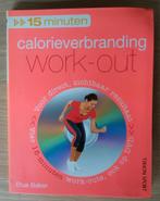 Calorieverbranding work-out, Boeken, Sportboeken, Zo goed als nieuw, Ophalen