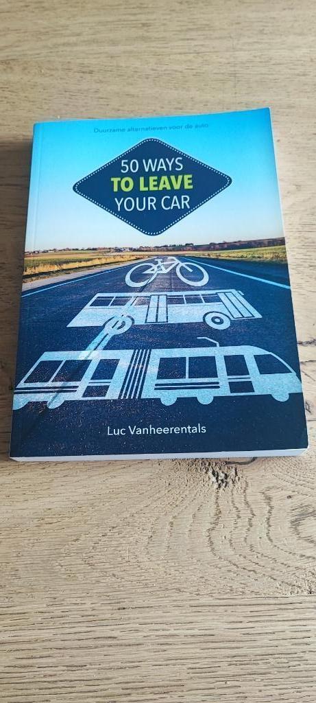 50 ways to leave your car - Luc Vanheerentals, Boeken, Studieboeken en Cursussen, Zo goed als nieuw, Ophalen of Verzenden