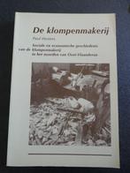 De klompenmakerij in Oost-Vlaanderen, Boeken, Ophalen of Verzenden, Gelezen