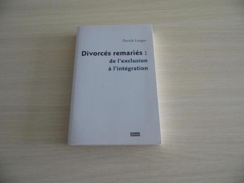 DIVORCÉS REMARIÉS : DE L'EXCLUSION  À L'INTÉGRATION, Boeken, Essays, Columns en Interviews, Zo goed als nieuw, Eén auteur, Verzenden