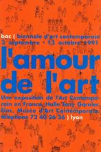L'amour de l'art, 1ère Biennale d'art contemporain, Lyon,, Comme neuf, Autres sujets/thèmes, Enlèvement ou Envoi
