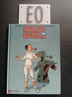 Bd Dallas barr 6,EO, Boeken, Stripverhalen, Ophalen of Verzenden, Zo goed als nieuw