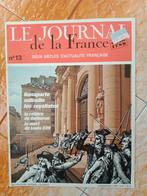LE JOURNAL de la France  N13 Bonaparte mitraille les roy...