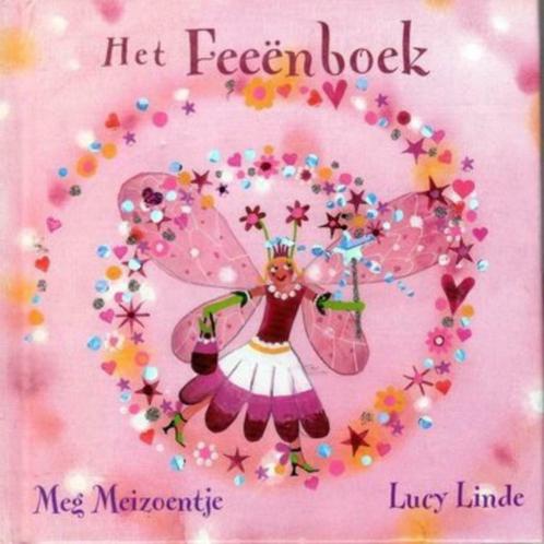 Het feeënboek - Meg Meizoentje ; Lucy Linde, Boeken, Kinderboeken | Jeugd | onder 10 jaar, Zo goed als nieuw, Ophalen of Verzenden