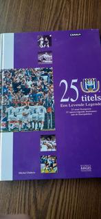 Anderlecht 25 titels Een levende legende, Boeken, Sportboeken, Ophalen, Zo goed als nieuw