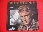 Vinyl 45 Tours : * CHRISTOPHE * Aline & cie.., Cd's en Dvd's, Overige formaten, Gebruikt, Ophalen