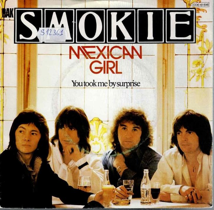 Vinyl, 7"   -   Smokie – Mexican Girl, Cd's en Dvd's, Vinyl | Overige Vinyl, Overige formaten, Ophalen of Verzenden