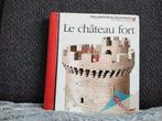 Le château fort, Livres, Livres pour enfants | 4 ans et plus