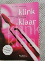 Studieboek - Klink klaar, Boeken, Studieboeken en Cursussen, Bernadette Timmermans, Ophalen of Verzenden, Zo goed als nieuw