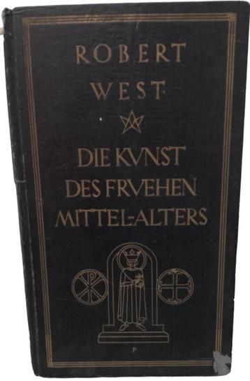 Robert West "die kunst der Fruehen mittel-alters. beschikbaar voor biedingen