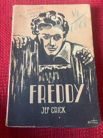 Oud boek Aalst Freddy, rakkersroman uit 1944 door Jef Crick beschikbaar voor biedingen