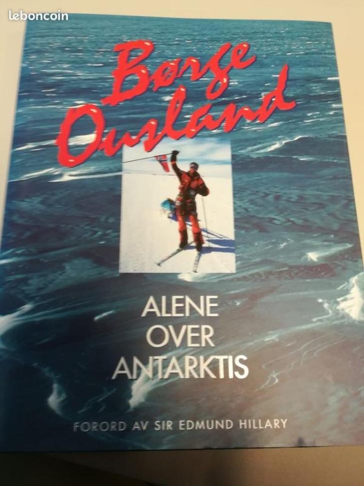Borge Ousland - Seul sur l'Antarctique album, Livres, Nature, Comme neuf, Nature en général, Enlèvement