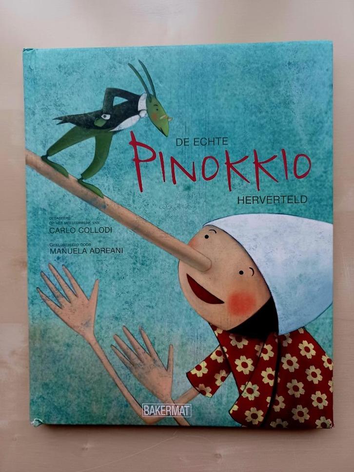 De echte Pinokkio herverteld, Boeken, Kinderboeken | Jeugd | onder 10 jaar, Gelezen, Sprookjes, Ophalen of Verzenden
