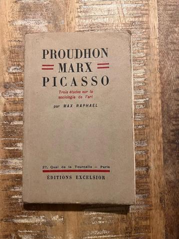 Proudhon, Marx, Picasso par Max Raphael beschikbaar voor biedingen