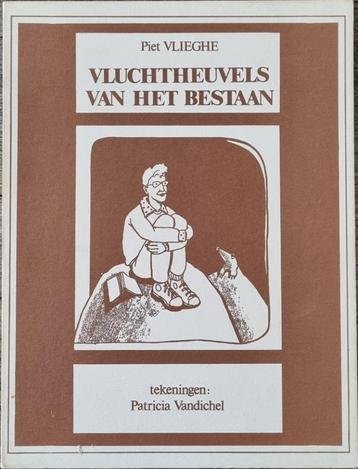 Vluchtheuvels van het bestaan - Piet Vlieghe - 1986, Piet Vlieghe, Enlèvement ou Envoi, Belgique, Comme neuf
