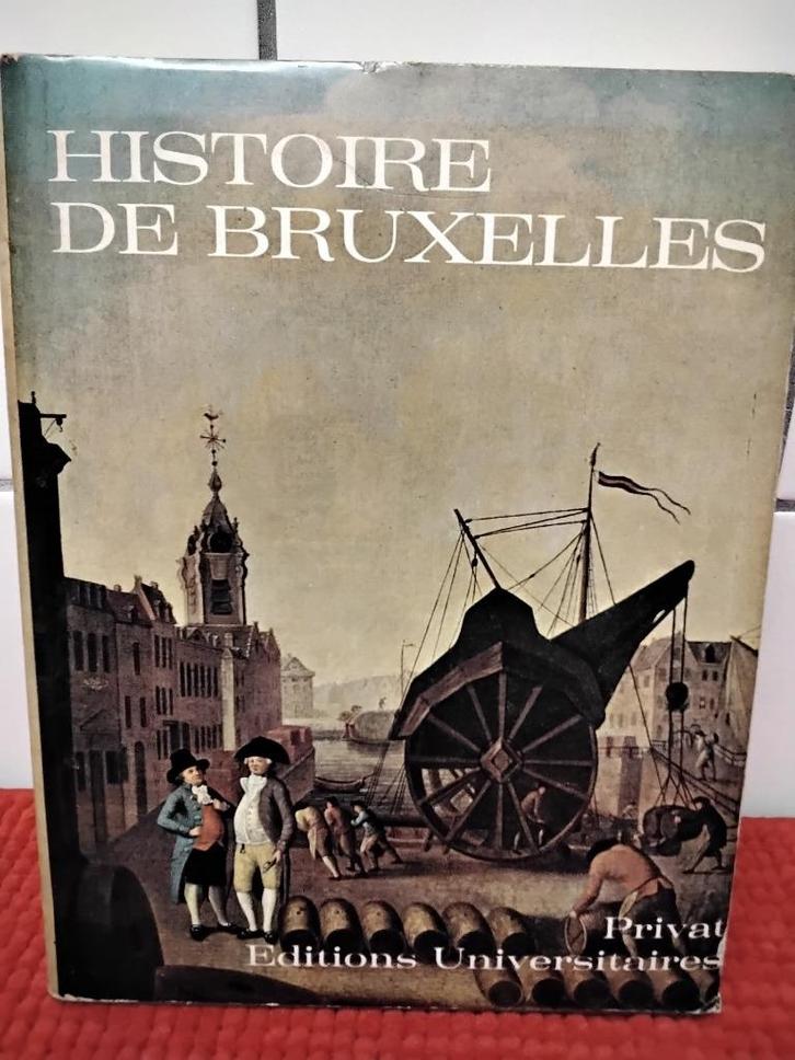 HISTOIRE DE BRUXELLES, Livres, Histoire nationale, Utilisé, Enlèvement