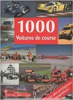 "1000 Voitures de course" Terres Editions 2010, Livres, Autos | Livres, Comme neuf, Général, Enlèvement ou Envoi, Reinhard Klein & Hans G.