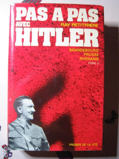 STAP VOOR STAP MET HITLER. Deel 2. Ray Petitfrere., Boeken, Oorlog en Militair, Tweede Wereldoorlog, Ophalen of Verzenden