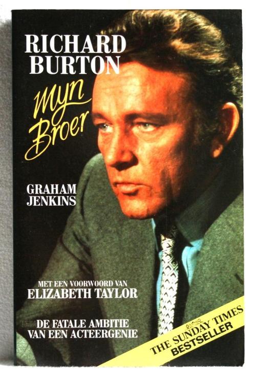 Richard Burton – Mijn broer. Met voorwoord van Elizabeth Tay, Boeken, Biografieën, Ophalen of Verzenden