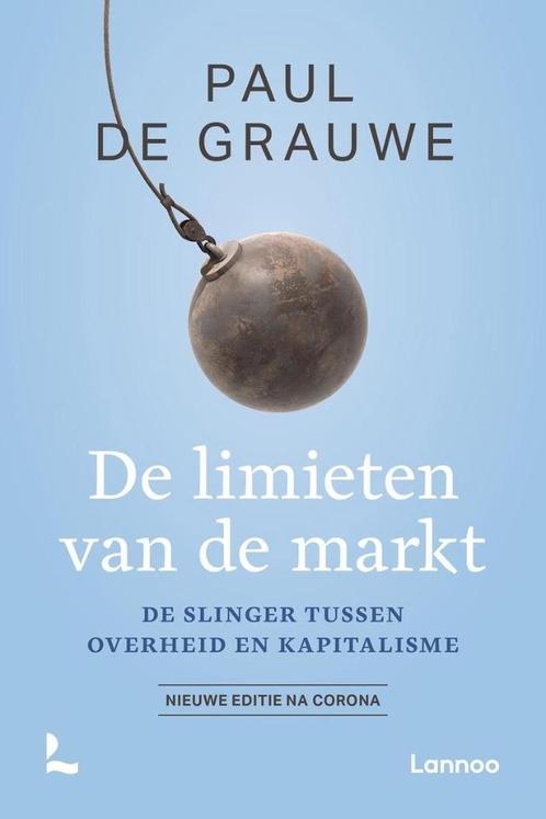 "De limieten van de markt" - Paul De Grauwe, Livres, Économie, Management & Marketing, Neuf, Économie et Marketing, Enlèvement ou Envoi