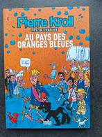 Pierre- Kroll - Au pays des oranges bleues, Livres, Enlèvement ou Envoi, Une BD, Comme neuf, Pierre- Kroll