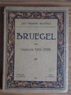 BOEK IN DE FRANSE TAAL VAN 1926 LES GRAND MAITRES - BRUEGEL, Ophalen of Verzenden, Gelezen