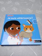 Je suis vétérinaire !, Livres, Enlèvement ou Envoi