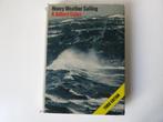 Heavy Weather Sailing - Adlard Coles, Boeken, Advies, Hulp en Training, Ophalen of Verzenden, Gelezen