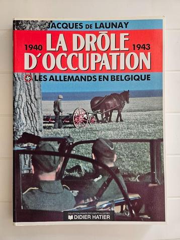 1940-1943 De vreemde bezetting. Duitsers in België beschikbaar voor biedingen