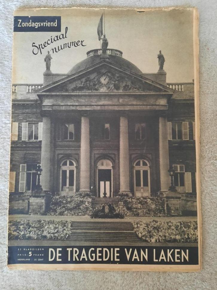 10 edities van Zondagsvriend, Le Soir, Le Patriote, Verzamelen, Koningshuis en Royalty, Gebruikt, Tijdschrift of Boek, Ophalen of Verzenden