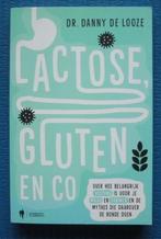 Lactose, gluten en co - Dr. Danny De Looze, Comme neuf, Danny De Looze, Enlèvement ou Envoi