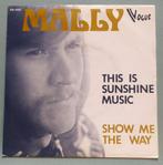 Mally – This Is Sunshine Music, Ophalen of Verzenden, 7 inch, Pop, Single