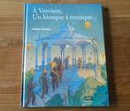 A Verviers , un kiosque à musique ... (André Renson), Ophalen of Verzenden, Gelezen