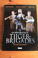 Een avontuur vd Tijgerbrigades          HC          nieuw!, Neuf, Enlèvement ou Envoi, Une BD, Dorison- Delitte- Nury