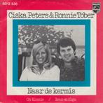 Ciska Peters & Ronnie Tober – Naar De Kermis, Cd's en Dvd's, Gebruikt, 7 inch, Single, Ophalen of Verzenden